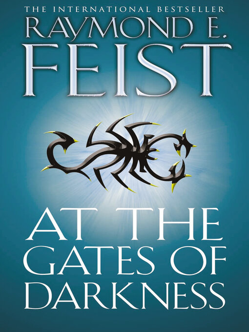 Title details for At the Gates of Darkness by Raymond E. Feist - Available